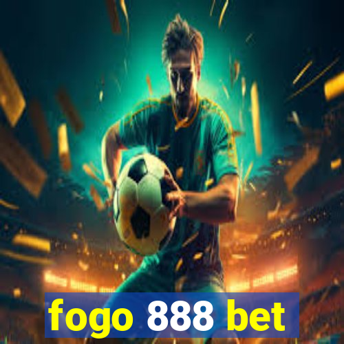 fogo 888 bet